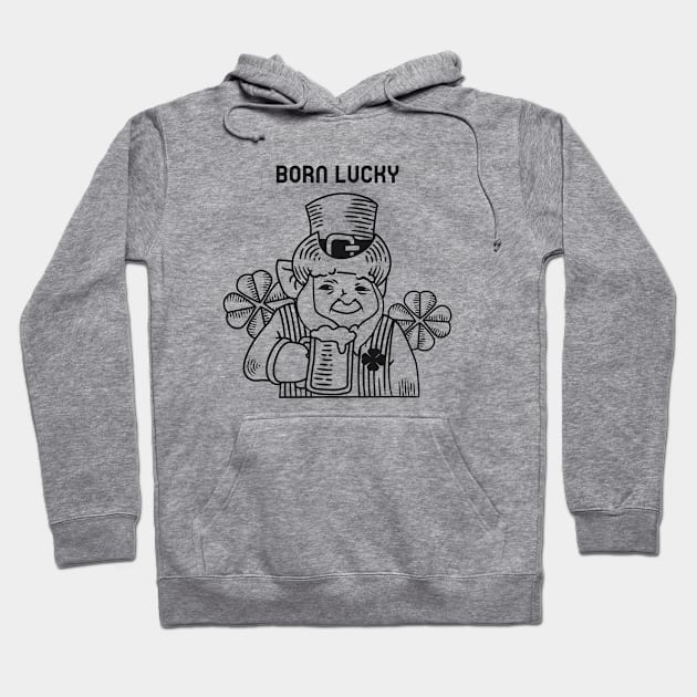 Born Lucky tees Hoodie by TextureMerch